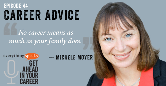 Michele Moyer Career Advice